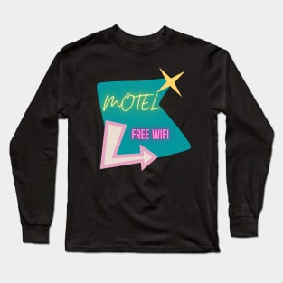 Retro Motel Sign Long Sleeve T-Shirt